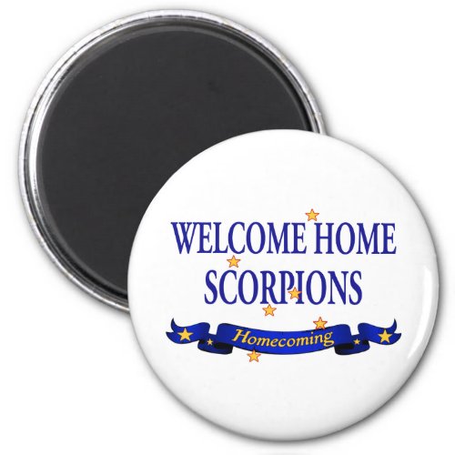 Welcome Home Scorpions Magnet