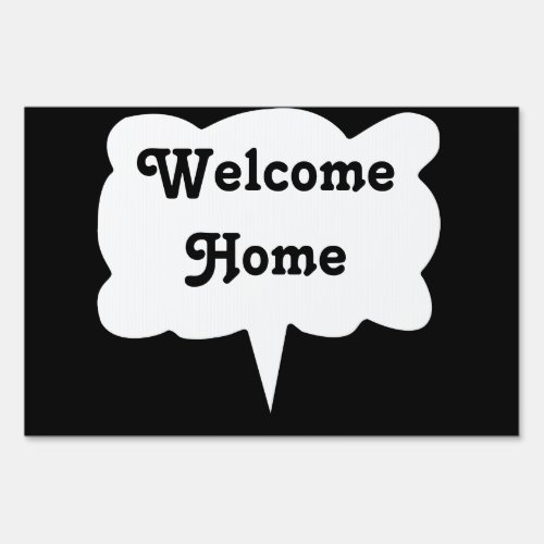 Welcome Home  Sign