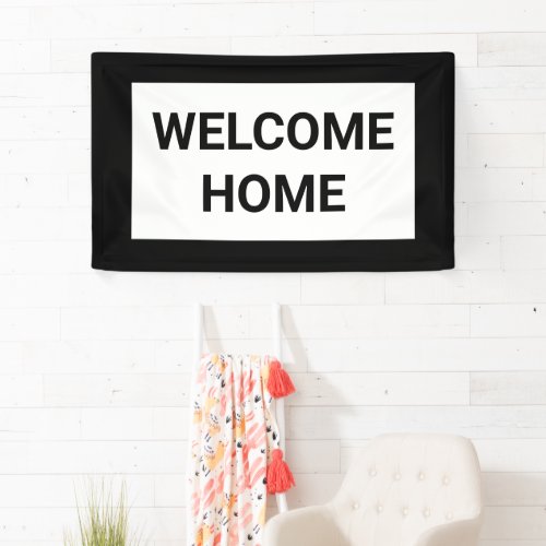 WELCOME HOME SIGN BANNER