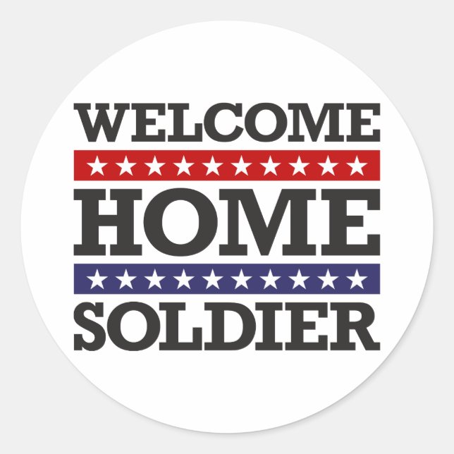 Welcome Home Soldier Classic Round Sticker (Front)