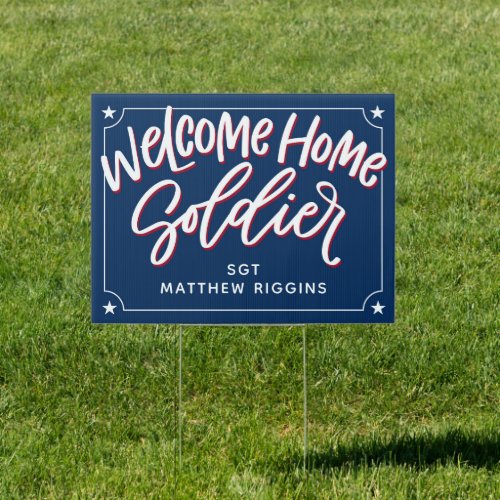 Welcome Home Soldier Deployment Sign