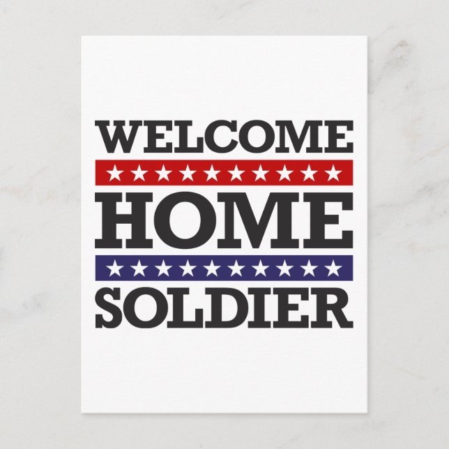 Welcome Home Soldier Postcard (Front)