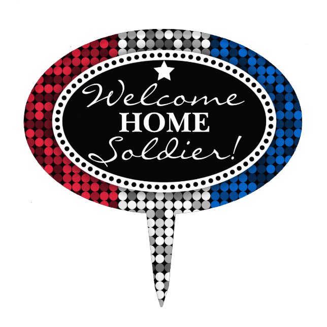 "Welcome Home Soldier" Topper (Front)