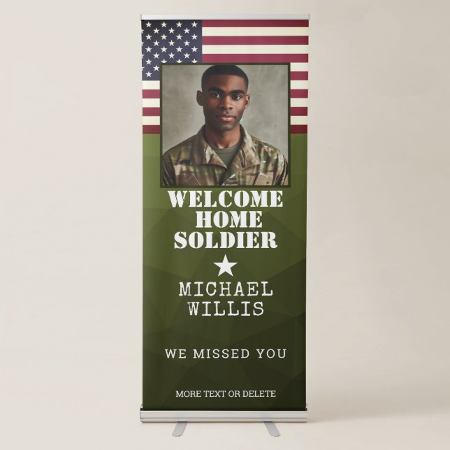 Welcome home Soldier USA Flag Photo Army green Retractable Banner (Front)
