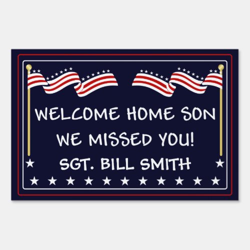 Welcome Home Son Military Add Your Text Sign