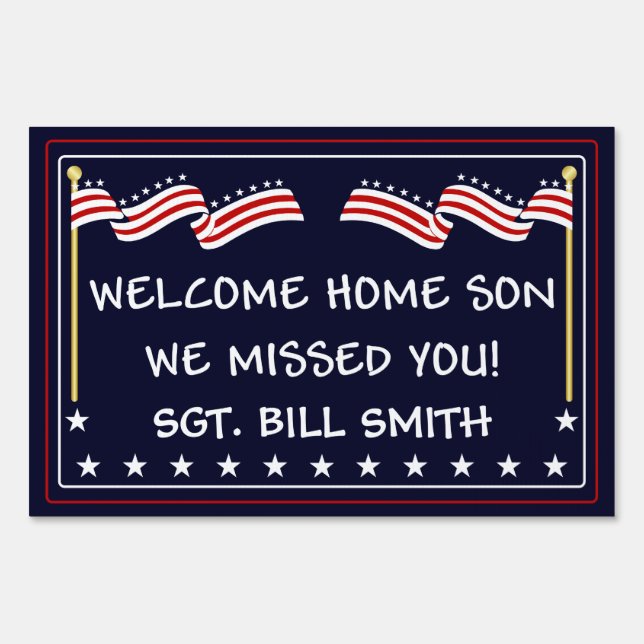 Welcome Home Son Military (Add Your Text) Sign (Front)