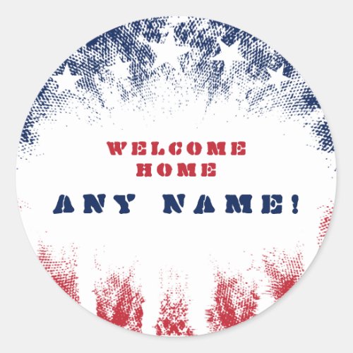 Welcome Home Stars  Stripes Veteran  Classic Round Sticker