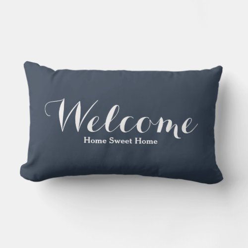 Welcome Home Sweet Home Lumbar Pillow