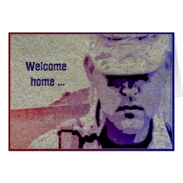 Welcome Home & Thank You Military Greeting Card Welcome Home & Thank You Military Greeting Card