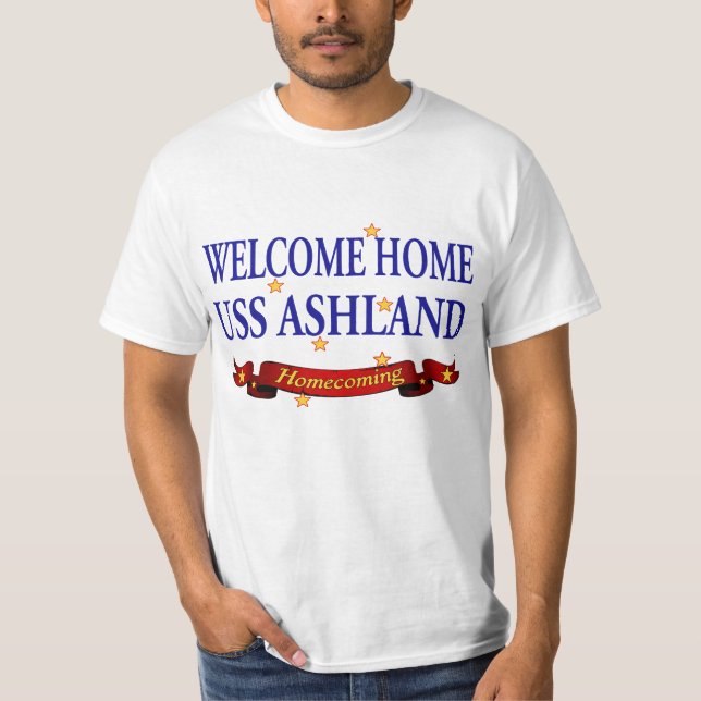 Welcome Home USS Ashland T-Shirt (Front)