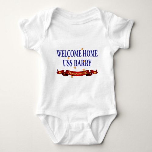 Welcome Home USS Barry Baby Bodysuit