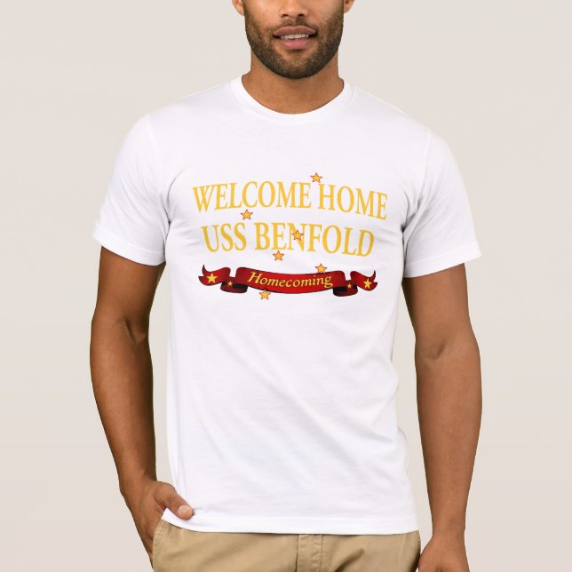 Welcome Home USS Benfold T-Shirt (Front)