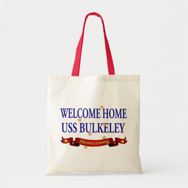 Welcome Home USS Bulkeley Tote Bag (Front)