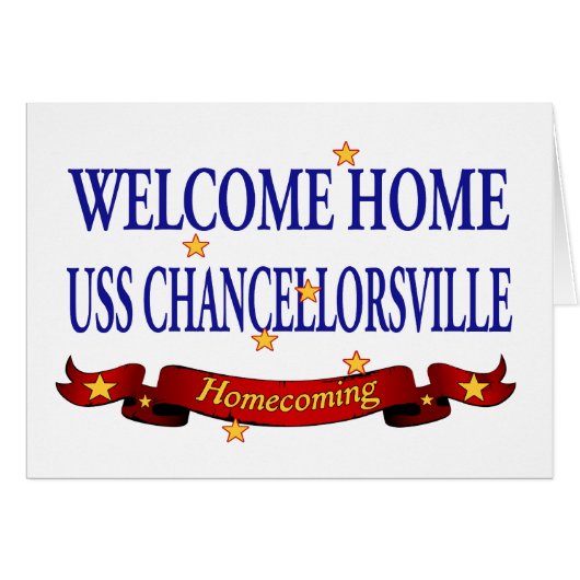 Welcome Home USS Chancellorsville Cards (Front Horizontal)