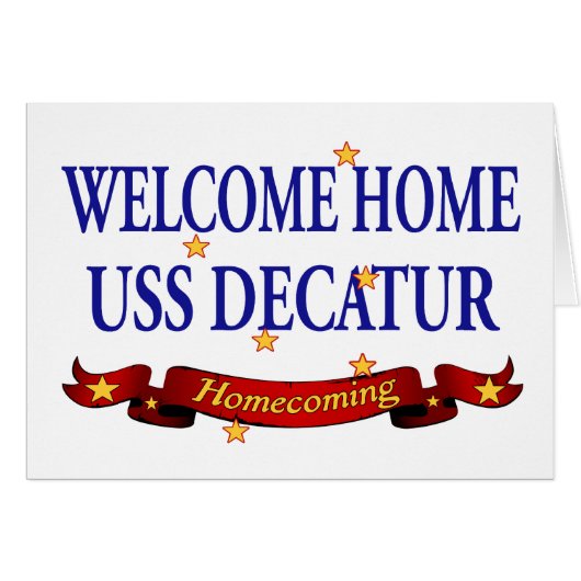 Welcome Home USS Decatur Cards (Front Horizontal)