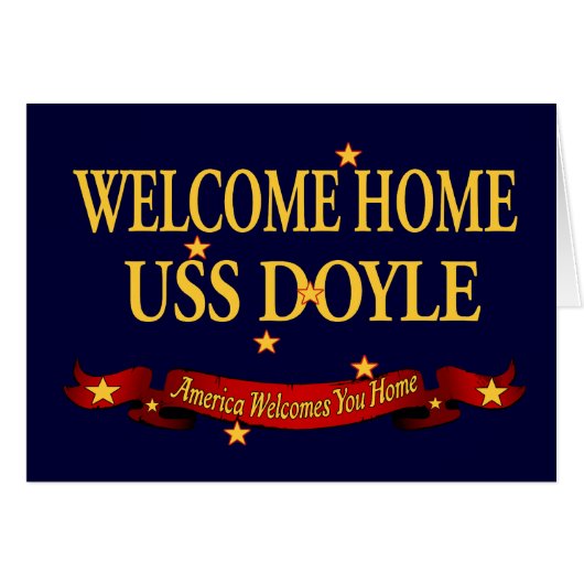 Welcome Home USS Doyle Cards (Front Horizontal)