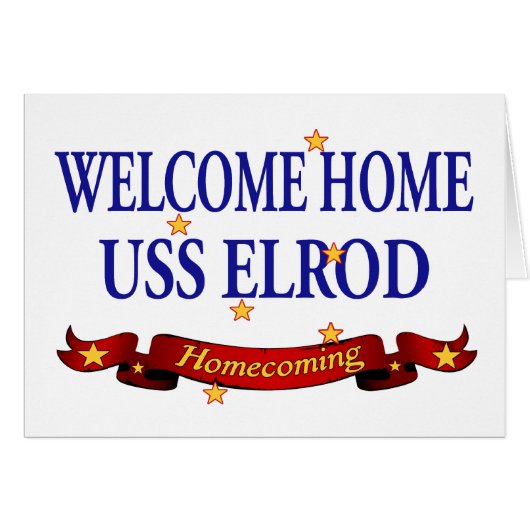 Welcome Home USS Elrod Cards (Front Horizontal)