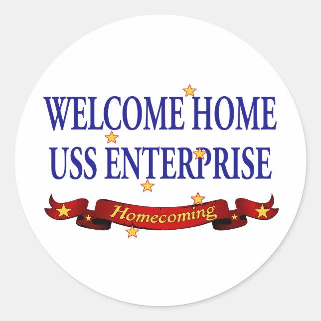 Welcome Home USS Enterprise Classic Round Sticker (Front)