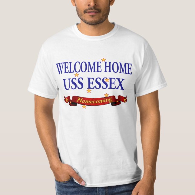 Welcome Home USS Essex T-Shirt (Front)