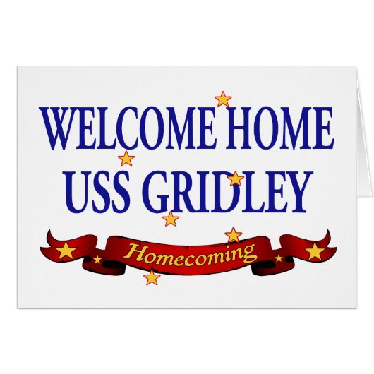 Welcome Home USS Gridely Cards (Front Horizontal)