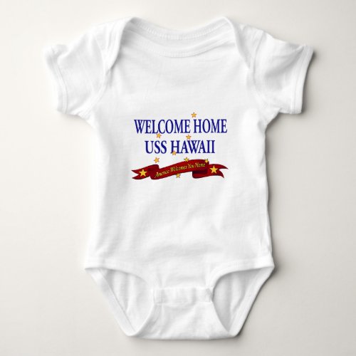 Welcome Home USS Hawaii Baby Bodysuit