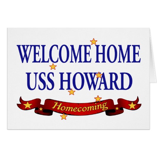 Welcome Home USS Howard Cards (Front Horizontal)