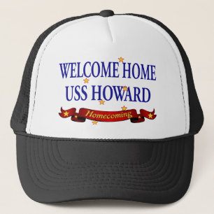 Welcome Home USS Howard Trucker Hat