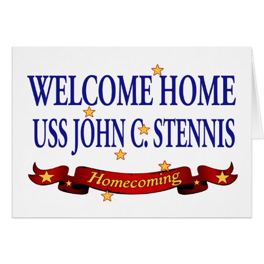 Welcome Home USS John C. Stennis Cards (Front Horizontal)