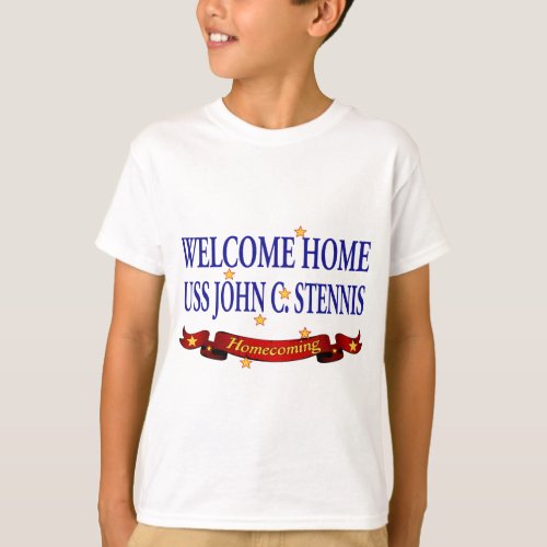 Welcome Home USS John C Stennis T_Shirt