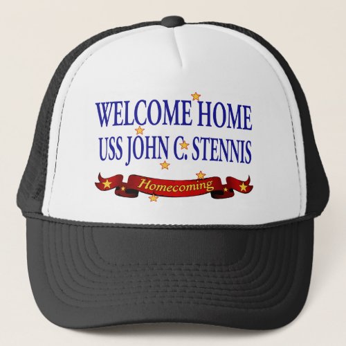 Welcome Home USS John C Stennis Trucker Hat