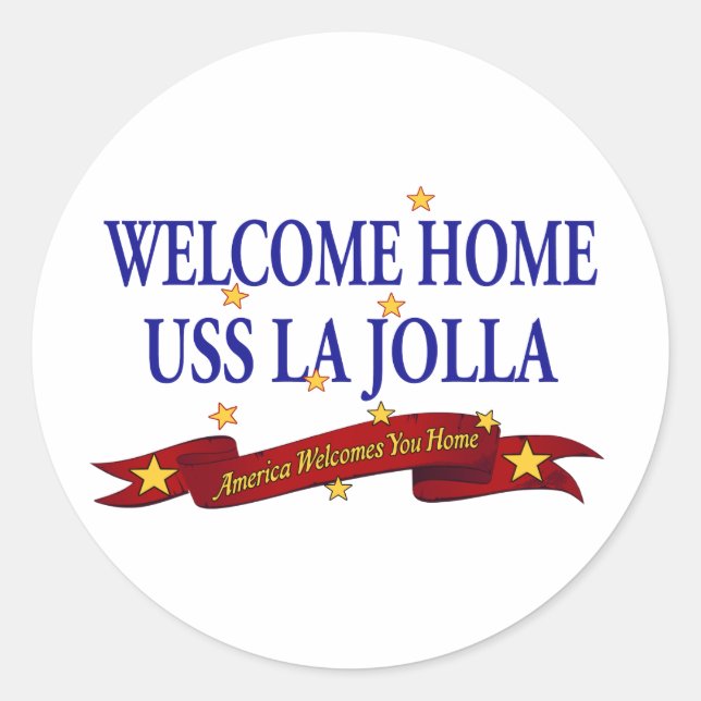 Welcome Home USS La Jolla Classic Round Sticker (Front)