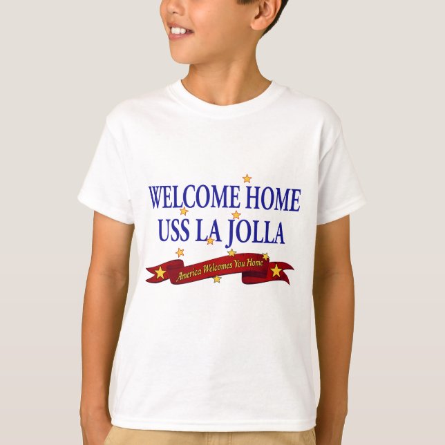 Welcome Home USS La Jolla T-Shirt (Front)