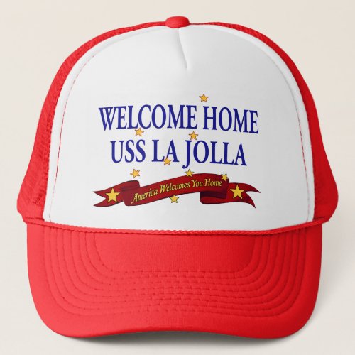 Welcome Home USS La Jolla Trucker Hat