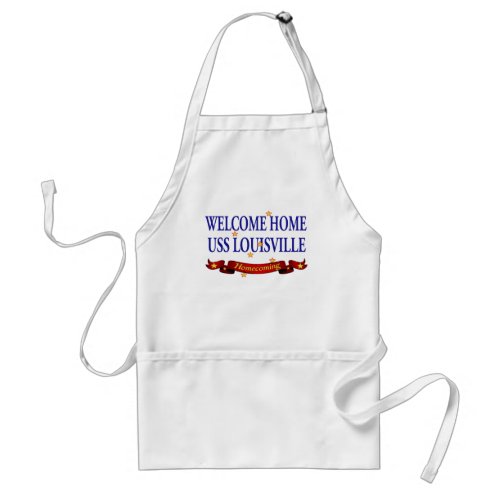 Welcome Home USS Louisville Adult Apron