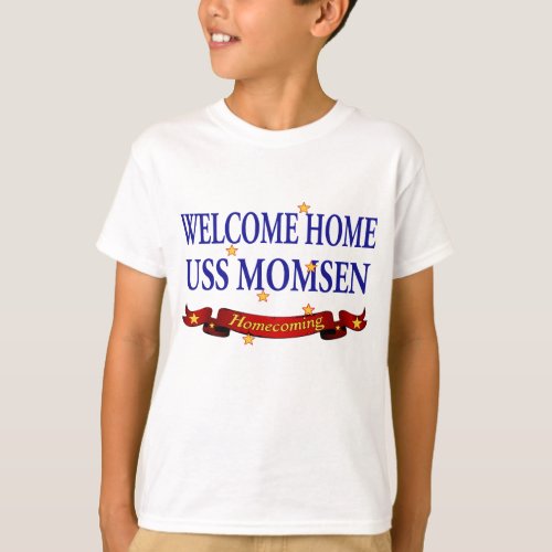 Welcome Home USS Momsen T_Shirt