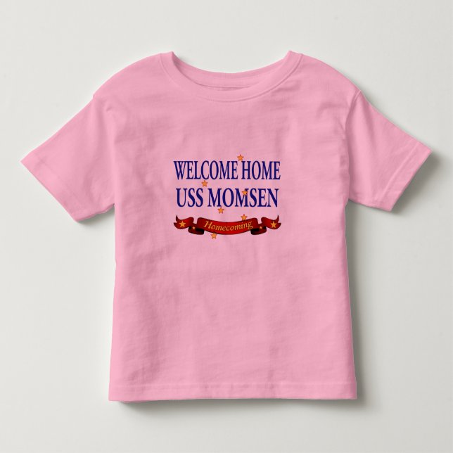 Welcome Home USS Momsen Toddler T-shirt (Front)