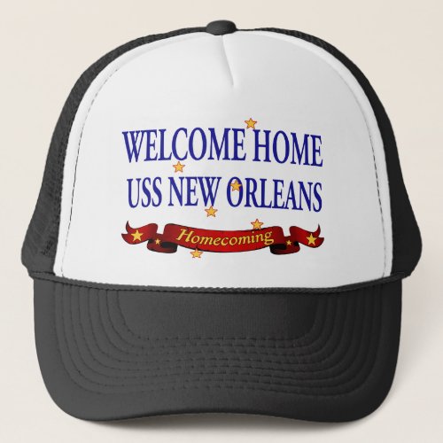 Welcome Home USS New Orleans Trucker Hat
