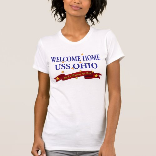 Welcome Home USS Ohio T_Shirt