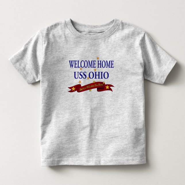 Welcome Home USS Ohio Toddler T-shirt (Front)