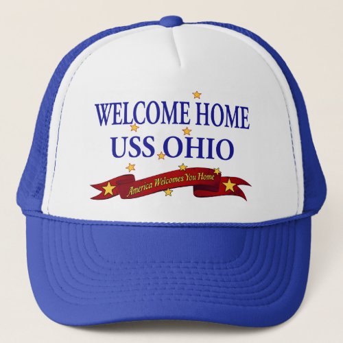 Welcome Home USS Ohio Trucker Hat