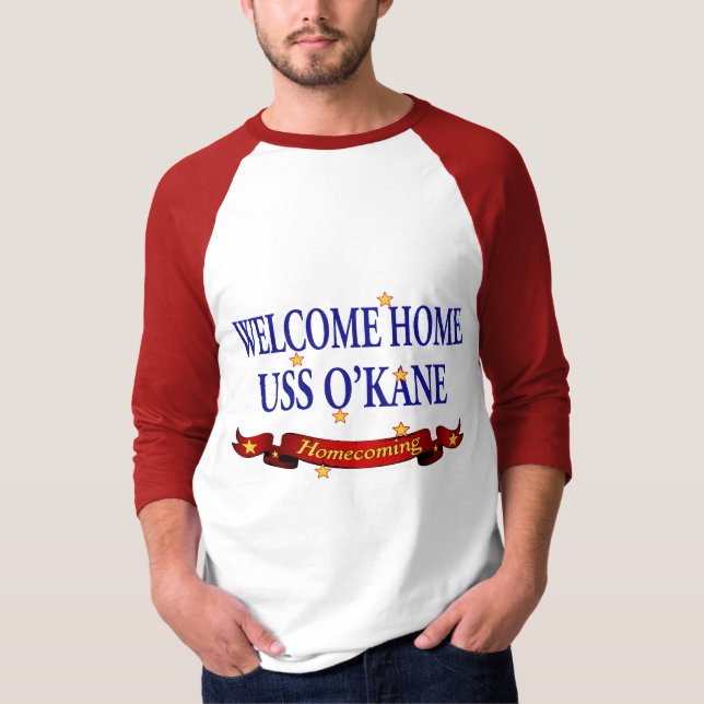 Welcome Home USS O'Kane T-Shirt (Front)