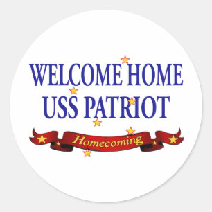 Welcome Home USS Patriot Classic Round Sticker