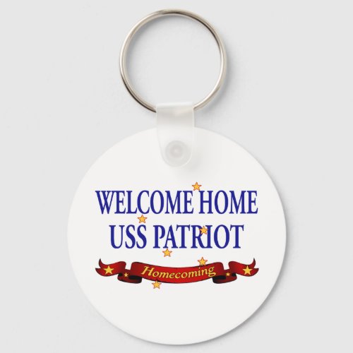 Welcome Home USS Patriot Keychain