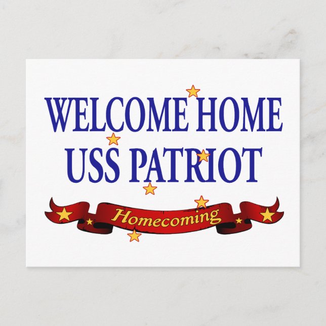 Welcome Home USS Patriot Postcard (Front)