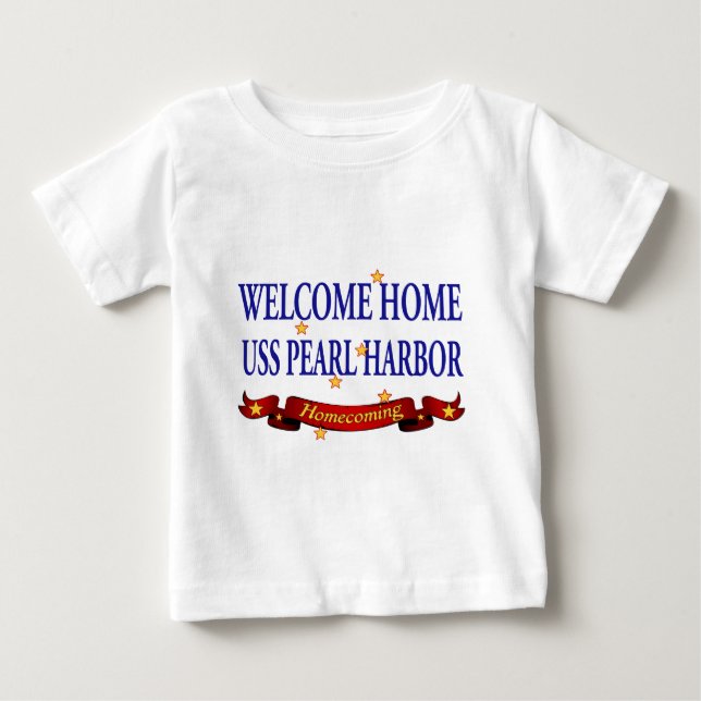 Welcome Home USS Pearl Harbor Baby T-Shirt (Front)