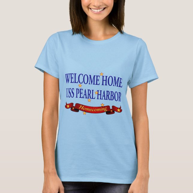 Welcome Home USS Pearl Harbor T-Shirt (Front)