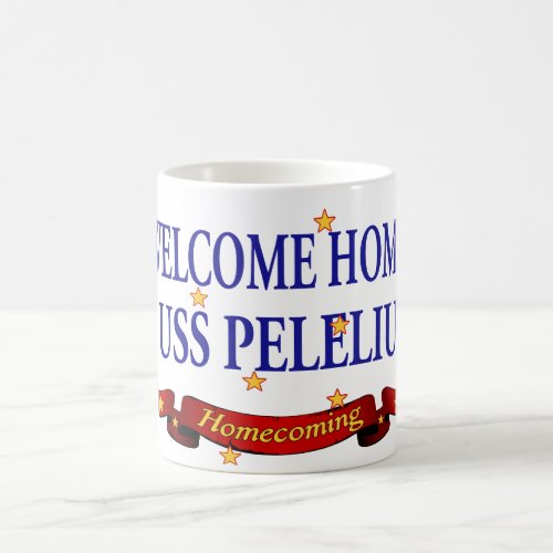 Welcome Home USS Peleliu Coffee Mug