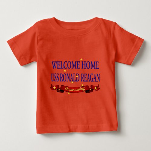 Welcome Home USS Ronald Reagan Baby T_Shirt