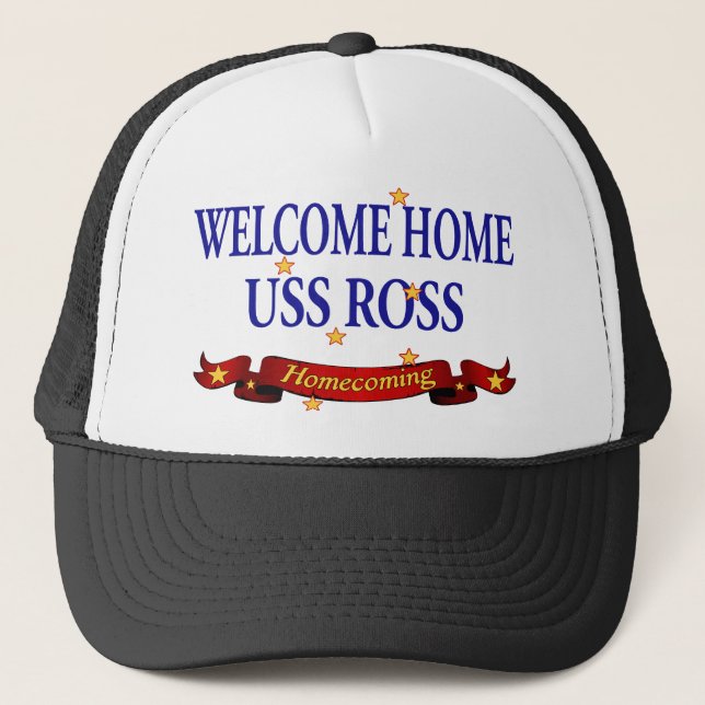 Welcome Home USS Ross Trucker Hat (Front)