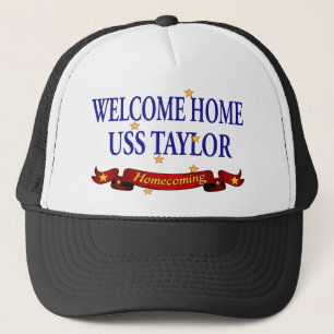 Welcome Home USS Taylor Trucker Hat